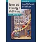James E McClellan III, Harold Dorn: Science and Technology in World History