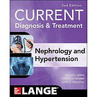 Edgar V Lerma: CURRENT Diagnosis & Treatment Nephrology Hypertension, 2nd Edition