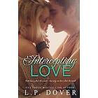 L P Dover: Intercepting Love