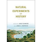 Jared Diamond, James A Robinson: Natural Experiments of History