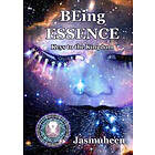 Jasmuheen: BEing ESSENCE
