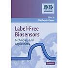Matthew A Cooper: Label-Free Biosensors