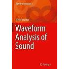 Mikio Tohyama: Waveform Analysis of Sound
