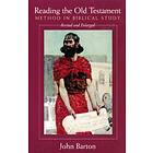 John Barton: Reading the Old Testament, Revised and Expanded