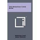 Anisoara Stan: The Romanian Cook Book