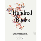 Glyn Lloyd-Hughes: The Hundred Books: All the stuff you're supposed to have read.