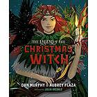 Aubrey Plaza, Dan Murphy: The Legend of the Christmas Witch