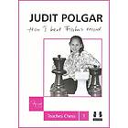 Judit Polgar: How I Beat Fischer's Record
