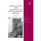 Mathias Piana, Christer Carlsson: Archaeology and Architecture of the Military Orders