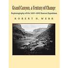 Robert H Webb: Grand Canyon, a Century of Change