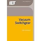 Allan Greenwood: Vacuum Switchgear
