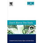 Elizabeth Daniel: Don't Blame the Tools