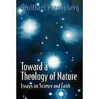 Wolfhart Pannenberg: Toward a Theology of Nature