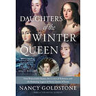 Nancy Goldstone: Daughters Of The Winter Queen
