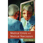 John Banja: Medical Errors And Narcissism