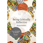 Fiona Gardner: Being Critically Reflective