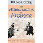 Bruno Latour: The Pasteurization of France