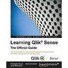 Christopher Ilacqua, Henric Cronstrom, James Richardson: Learning Qlik (R) Sense