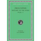 Procopius: History of the Wars: Volume I
