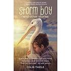Colin Thiele: Storm Boy and Other Stories