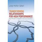 Jody Hoffer Gittell: Transforming Relationships for High Performance