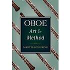 Martin Schuring: Oboe Art and Method