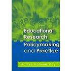 Martyn Hammersley: Educational Research, Policymaking and Practice