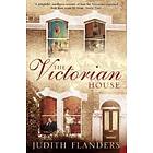 Judith Flanders: The Victorian House