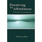 Eleanor J Gibson: Perceiving the Affordances