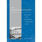 David G Atwill: The Chinese Sultanate