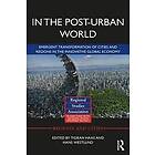 Tigran Haas, Hans Westlund: In The Post-Urban World