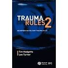 T Hodgetts: Trauma Rules 2 Incorporating Military