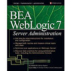 Keyur Shah, Ali Akbar: BEA WebLogic Server Administration