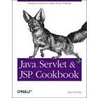 Bruce W Perry: Java Servlet and JSP Cookbook