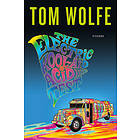 Tom Wolfe: Electric Kool-Aid Acid Test