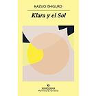 Kazuo Ishiguro: Klara y el sol