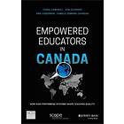 C Campbell: Empowered Educators in Canada How High- Performing Systems Shape Teaching Quality