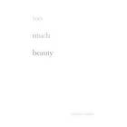 Eleanor Seigler: too much beauty
