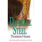 Danielle Steel: Thurston House