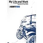 Henry Ford: My Life and Work by Henry Ford: Fintan Books