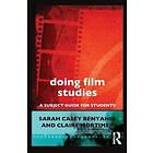 Sarah Casey Benyahia, Claire Mortimer: Doing Film Studies
