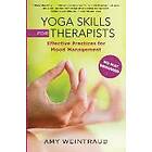 Amy Weintraub: Yoga Skills for Therapists