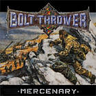 Bolt Thrower - Mercenary CD
