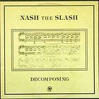 Nash The Slash Decomposing CD