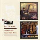 Doug Sahm Juke Box Music / The Last Real Texas Blues Band 2CD