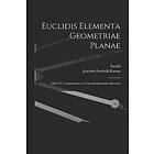 Euclid, Joachim Frederik Ramus: Euclidis Elementa Geometriae Planae