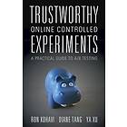 Ron Kohavi: Trustworthy Online Controlled Experiments