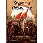 Esin Akalin: Staging the Ottoman Turk