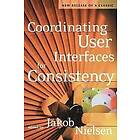 Jakob Nielsen: Coordinating User Interfaces for Consistency