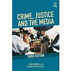 Ian Marsh, Gaynor Melville: Crime, Justice and the Media